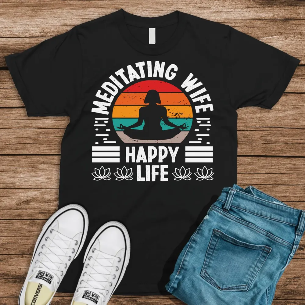 Meditating Wife Happy Life Yoga Asana Spirituality Mediation T-Shirt 7 Unisex Standard T-Shirt black s