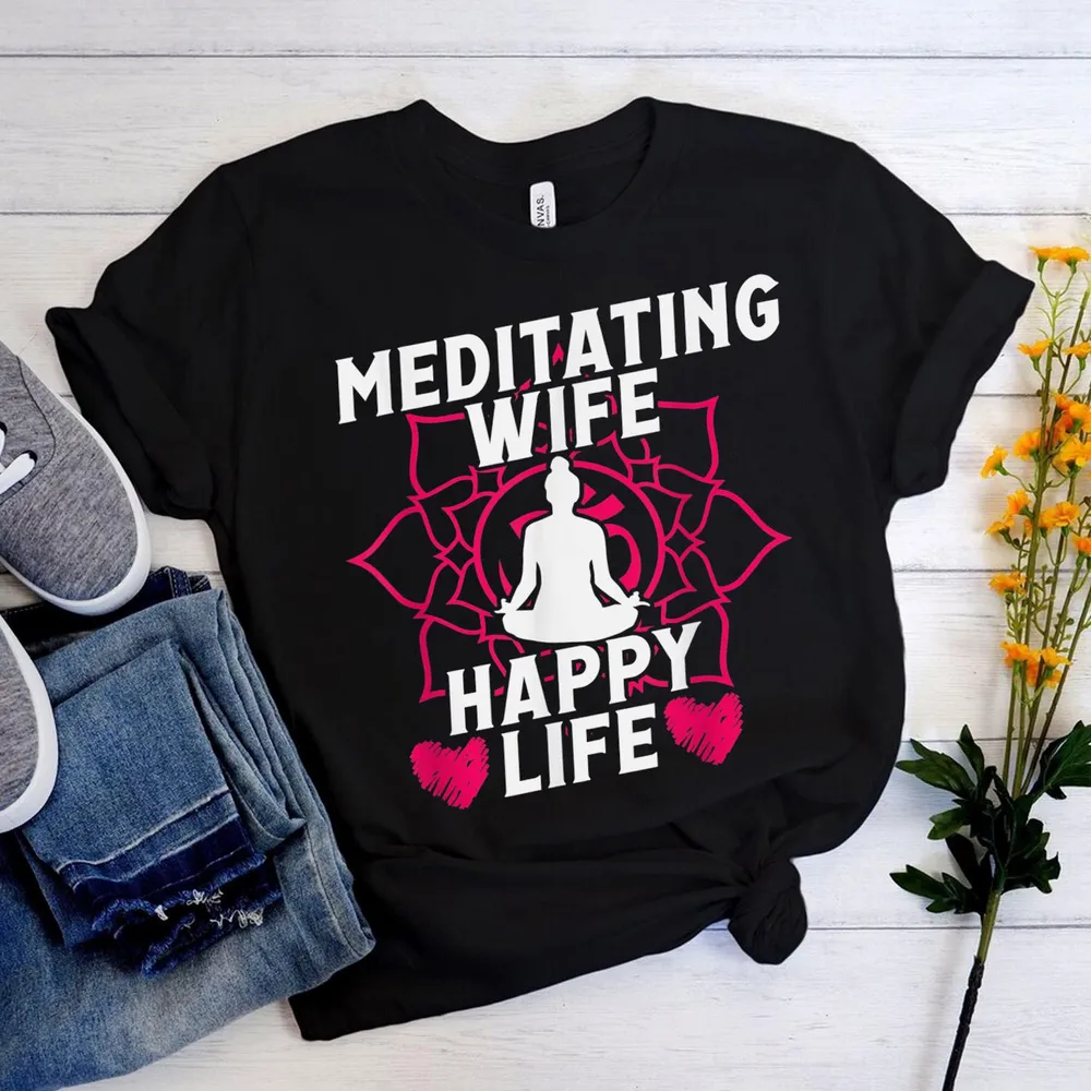 Meditating Wife Happy Life Yoga Asana Spirituality Mediation T-Shirt 4 Unisex Standard T-Shirt black s