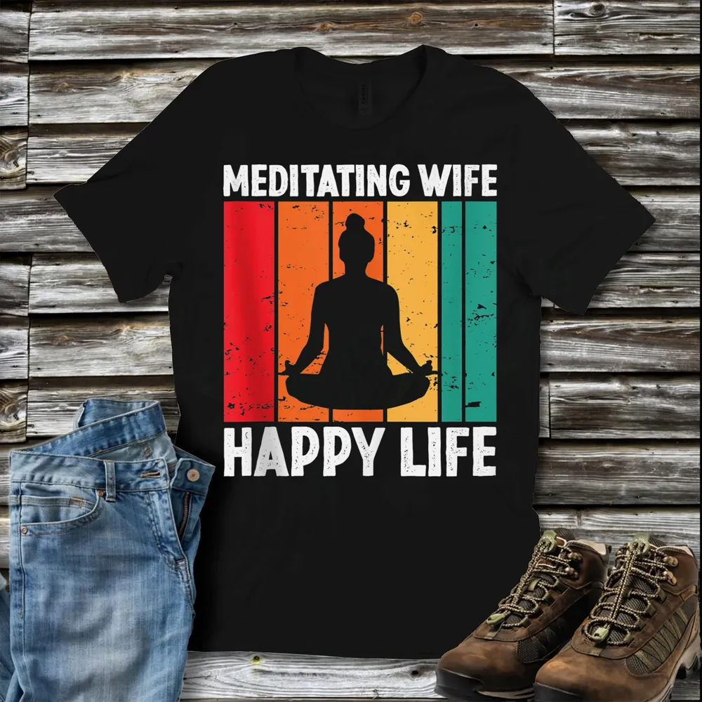 Meditating Wife Happy Life Yoga Asana Spirituality Mediation T-Shirt 6 Unisex Standard T-Shirt black s